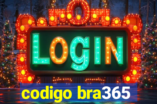 codigo bra365